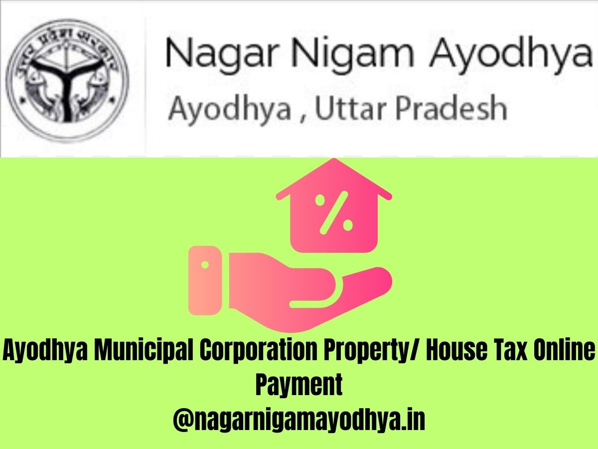 Ayodhya Municipal Corporation Property/ House Tax Online Payment @nagarnigamayodhya.in