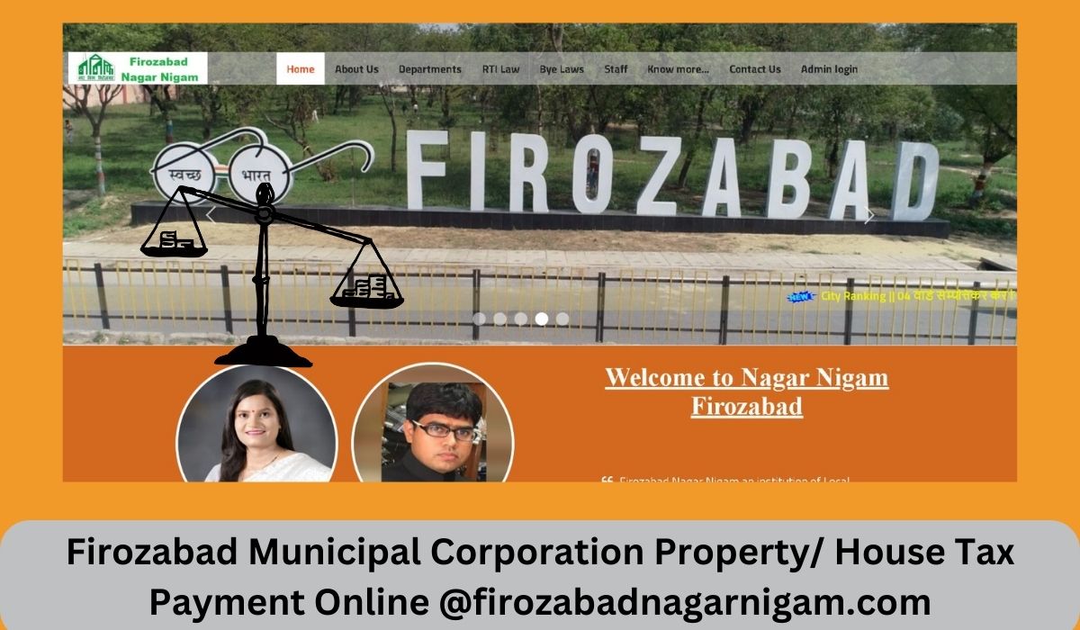 Firozabad Municipal Corporation Property/ House Tax Payment Online @firozabadnagarnigam.com