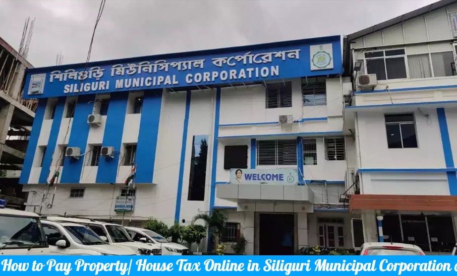 How to Pay Property-House Tax Online in Siliguri Municipal Corporation @siligurismc.in