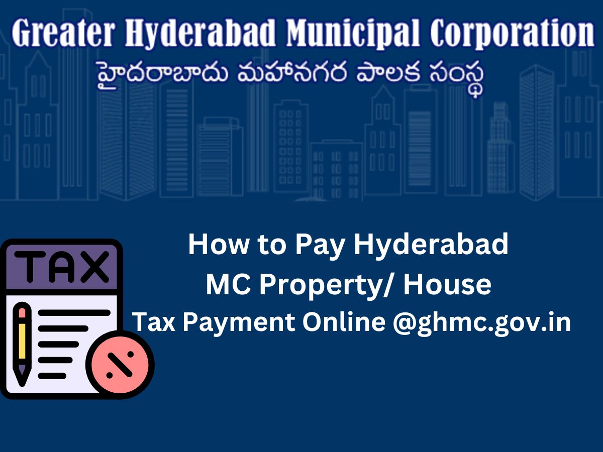How to Pay Hyderabad MC Property/ House Tax Return Online @ghmc.gov.in