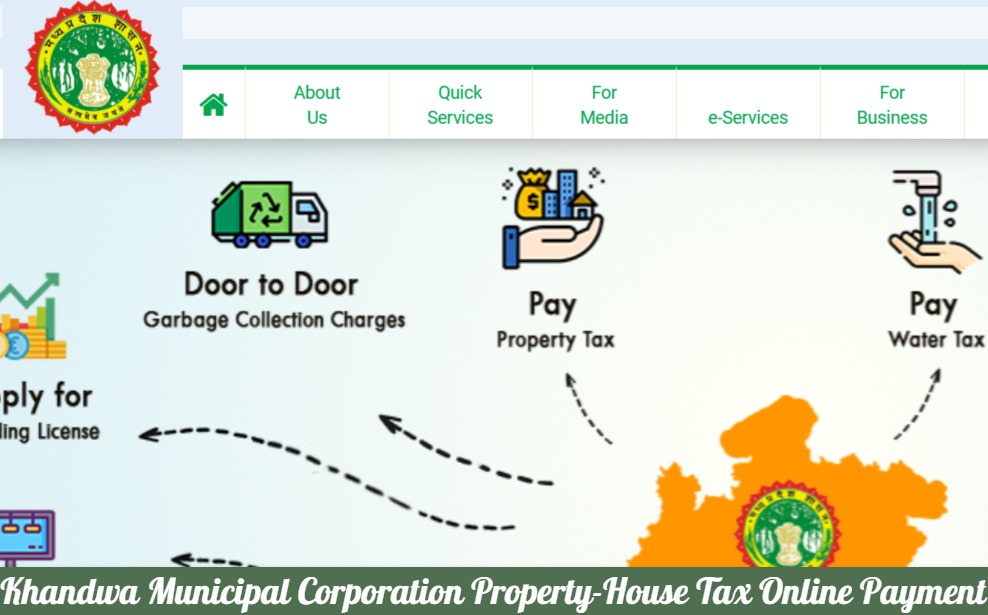 Khandwa Municipal Corporation Property-House Tax Online Payment @mpenagarpalika.gov.in