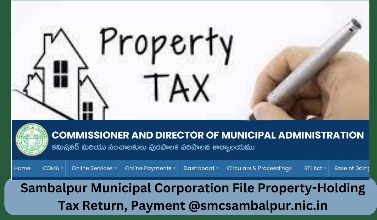 Sambalpur Municipal Corporation File Property-Holding Tax Return, Payment @smcsambalpur.nic.in