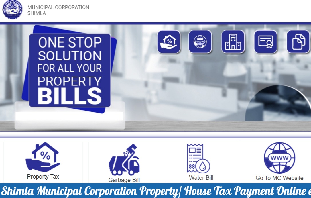 Shimla Municipal Corporation Property-House Tax Payment Online @shimlamc.hp.gov.in