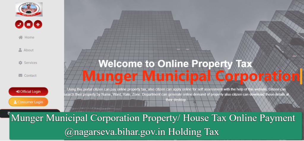 Munger Municipal Corporation Property/ House Tax Online Payment @nagarseva.bihar.gov.in Holding Tax