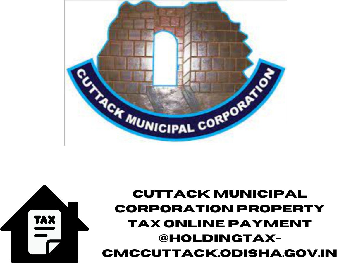Cuttack Municipal Corporation Property Tax Online Payment @holdingtax-cmccuttack.odisha.gov.in
