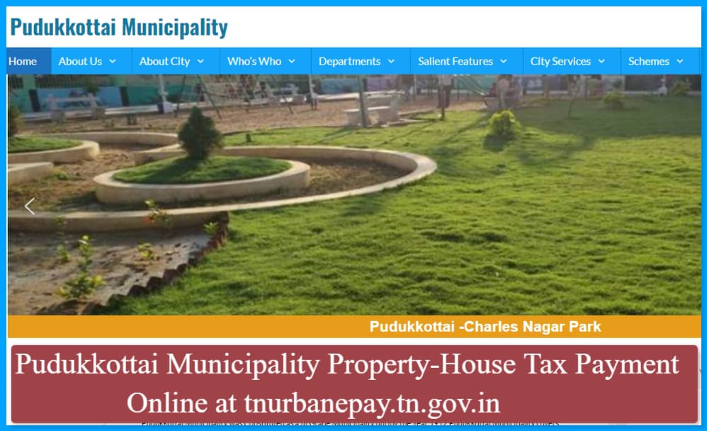 Pudukkottai Municipality Property-House Tax Payment Online at tnurbanepay.tn.gov.in