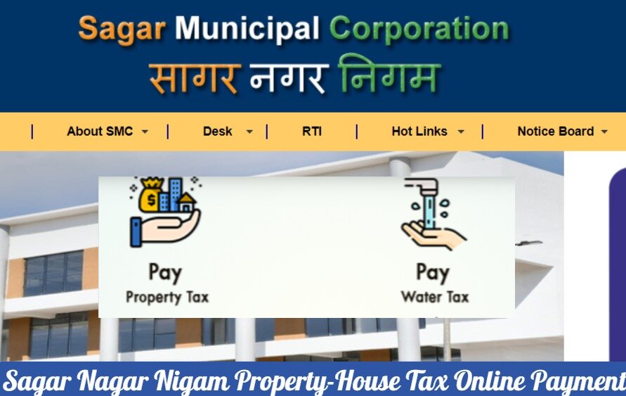Sagar Nagar Nigam Property-House Tax Online Payment @sagarmunicipalcorporation