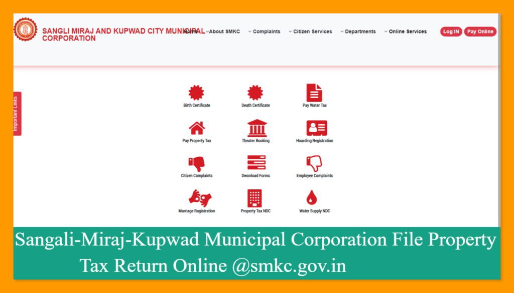 Sangali-Miraj-Kupwad Municipal Corporation File Property Tax Return Online @smkc.gov.in